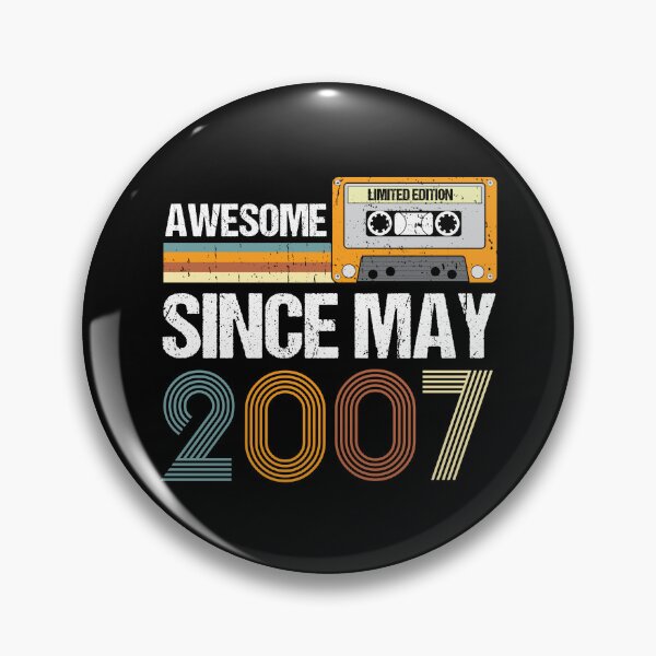 Item preview, Awesome Since May 2007 | Made In 2007 | Vintage May 2007 designed and sold by AMINE  ★★★★★.