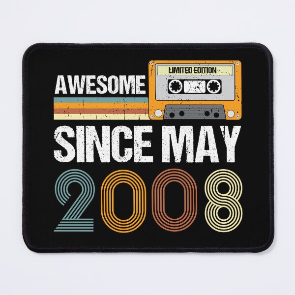 Item preview, Awesome Since May 2008 | Made In 2008 | Vintage May 2008 designed and sold by AMINE  ★★★★★.