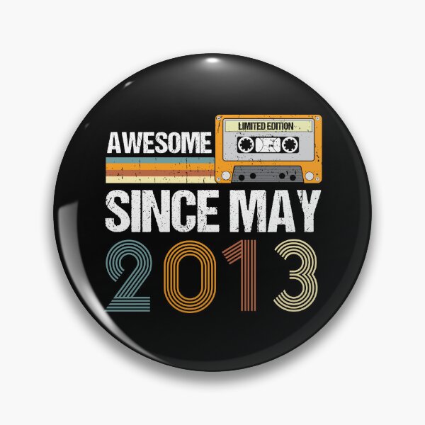 Item preview, Awesome Since May 2013 | Made In 2013 | Vintage May 2013 designed and sold by AMINE  ★★★★★.