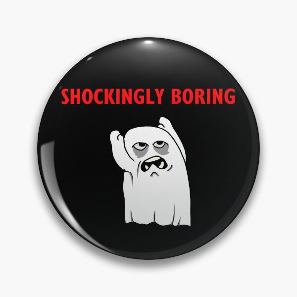 Item preview, Terrifyingly boring designed and sold by AyseAkcay.