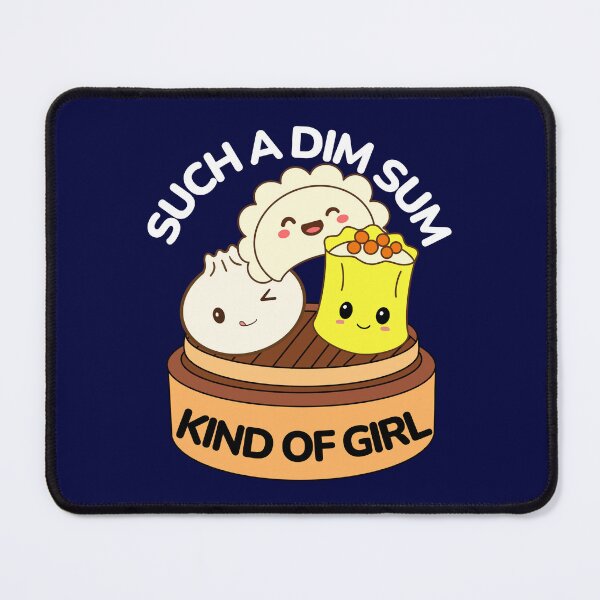 Item preview, Such a Dim Sum Kind of Girl Cute Dumplings designed and sold by champagnemoment.