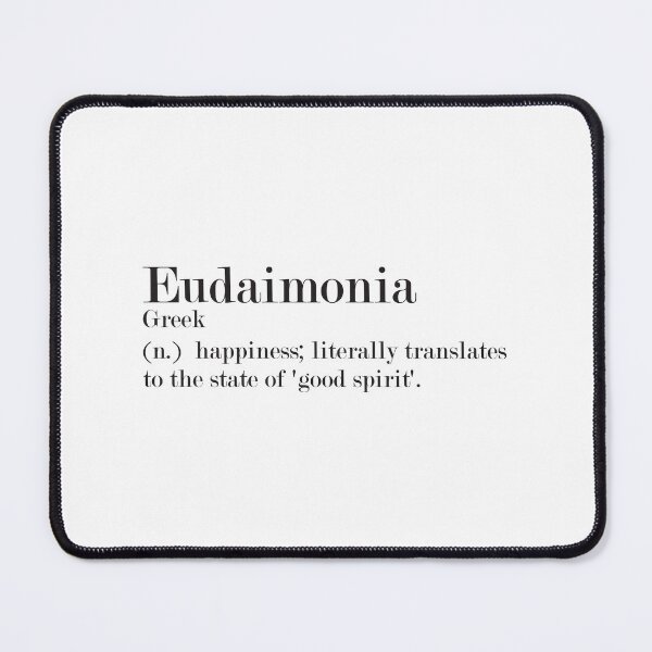 Item preview, Eudaimonia - Greek - Beautiful Word Definition designed and sold by Zooone.