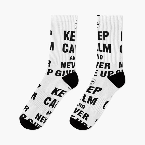 Item preview, Keep Calm And Never Give Up designed and sold by Mano-World.