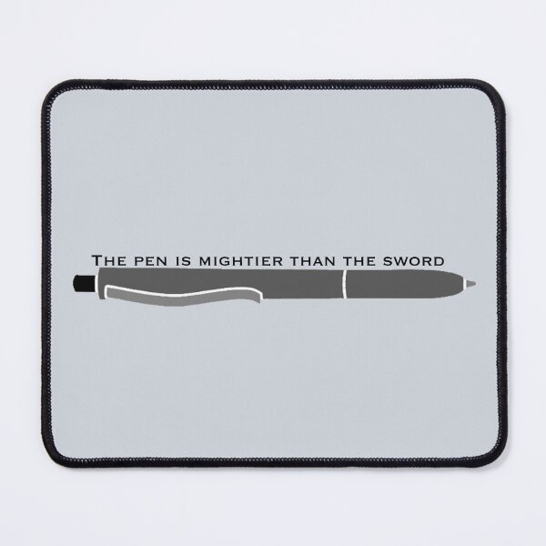 Item preview, The Pen is Mightier than the Sword designed and sold by ThePureAudacity.