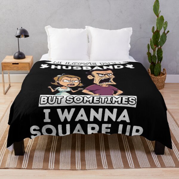 Item preview, I Love My Husband But Sometimes I Wanna Square Up designed and sold by PlayfulPrint.