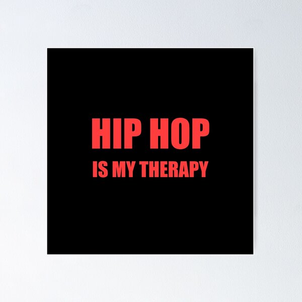 Item preview, Hip Hop Is My Therapy designed and sold by Inspirationmotivation.