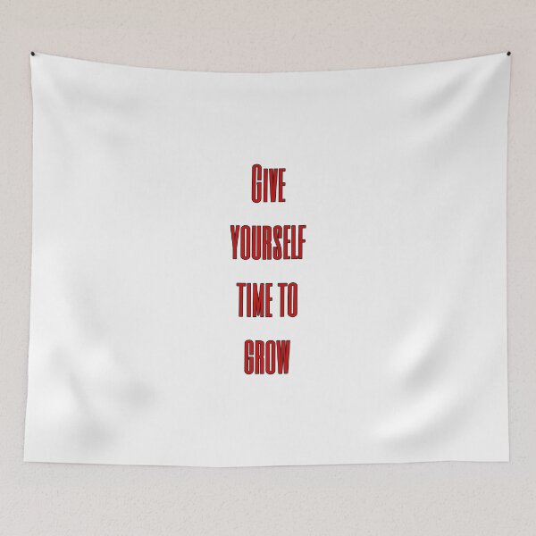 Item preview, Give Yourself Time to Grow designed and sold by H1gh5.