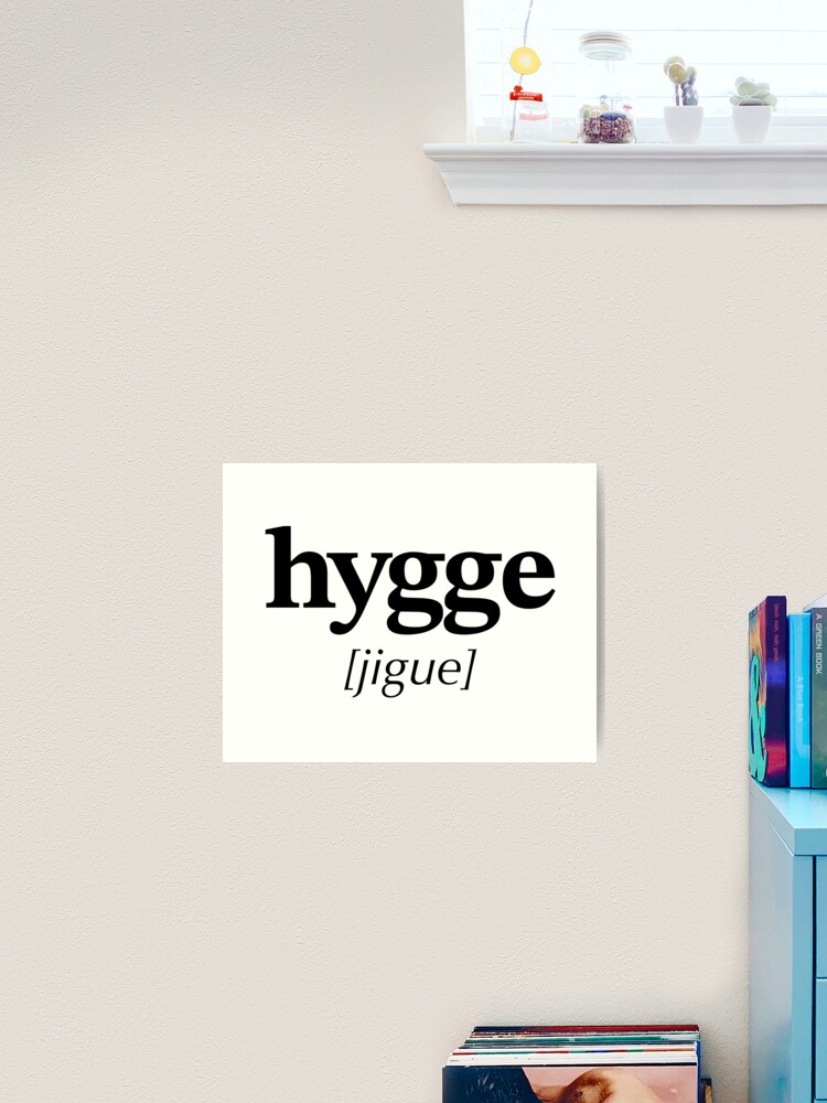 Thumbnail 1 of 3, Art Print, Danish hygge with Spanish pronunciation designed and sold by fullcolorgray.