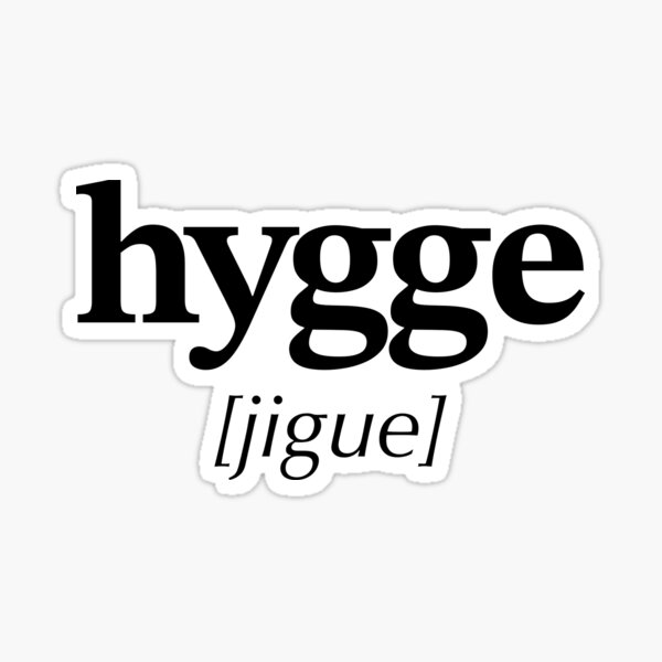 Item preview, Danish hygge with Spanish pronunciation designed and sold by fullcolorgray.