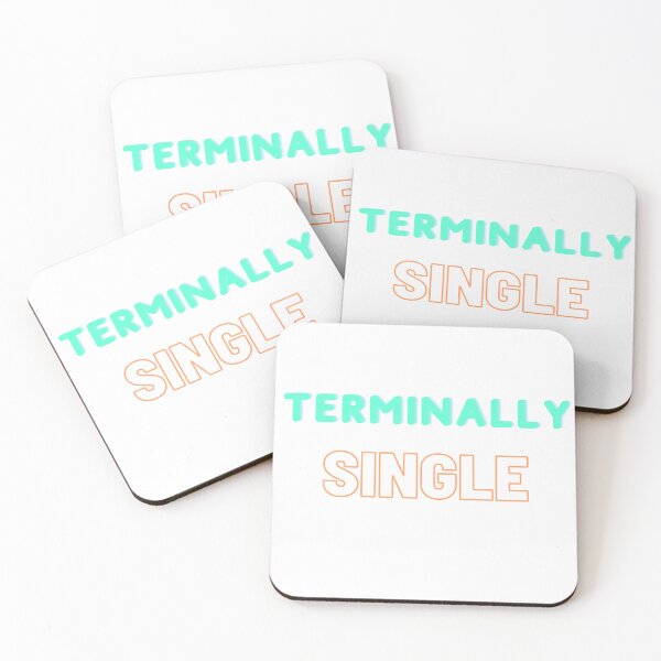 Item preview, Terminally Single designed and sold by OldSoulInspired.