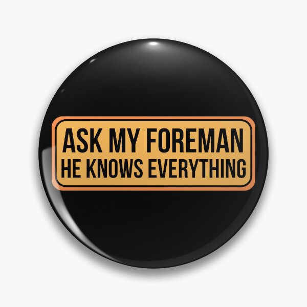 Item preview, Ask my foreman he knows everything - Electrician  designed and sold by Vaishnavi Deo.