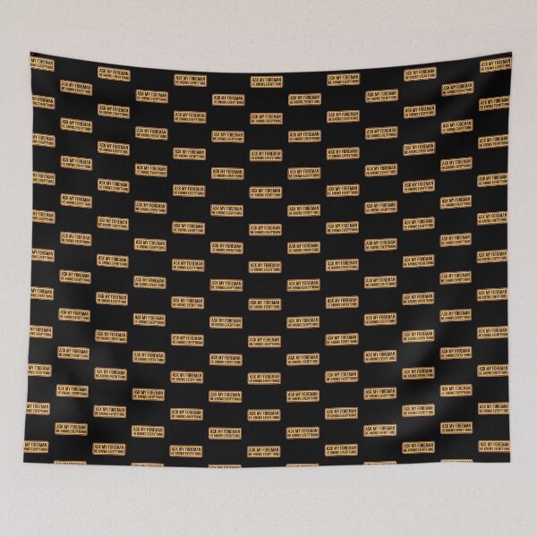 Item preview, Ask my foreman he knows everything - Electrician  designed and sold by Vaishnavi Deo.
