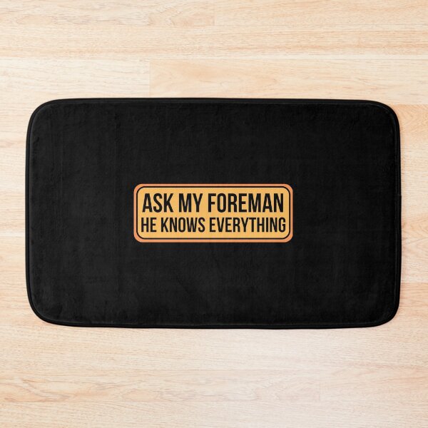 Item preview, Ask my foreman he knows everything - Electrician  designed and sold by Vaishnavi Deo.