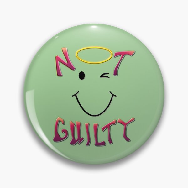 Item preview, NOT GUILTY, wink wink designed and sold by Blended Designs ⭐⭐⭐⭐⭐.