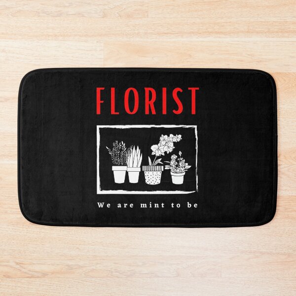 Item preview, Florist We are Mint to be funny motivational design designed and sold by DigitalMagShop.