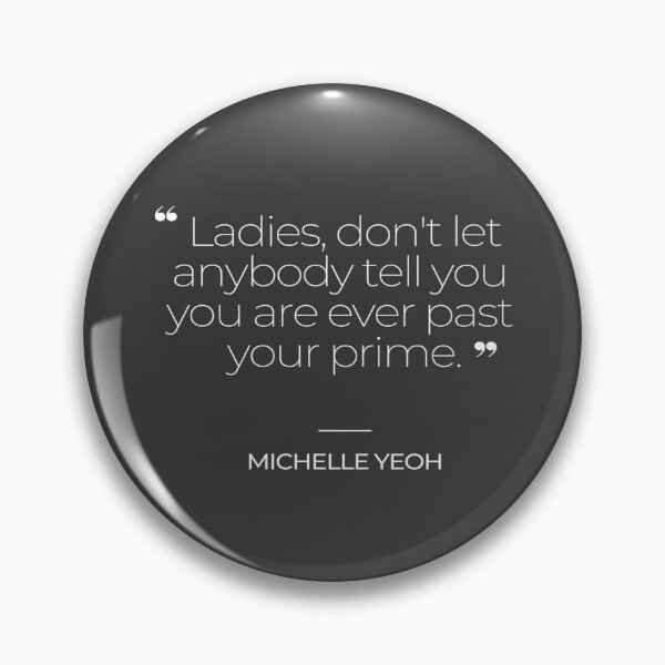 Artikelvorschau, Inspirierende Zitate von Michelle Yeoh entworfen und verkauft von TonsPOD.