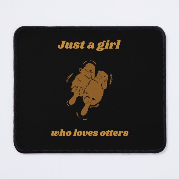 Item preview, Just A Girl Who Loves Otters designed and sold by Harmonick-Tees.