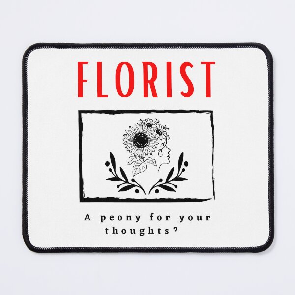 Item preview, Florist A peony for Your Thoughts? motivational design designed and sold by DigitalMagShop.