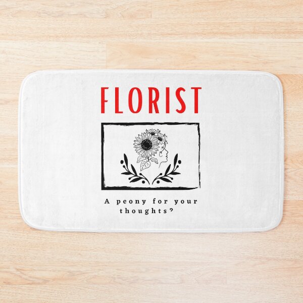 Item preview,   Florist A peony for Your Thoughts? motivational design designed and sold by DigitalMagShop.