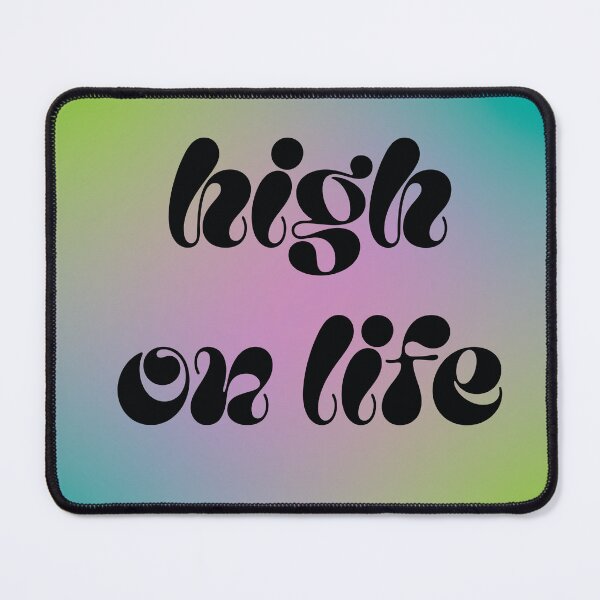 Item preview, High On Life Quote designed and sold by atelierallaire.