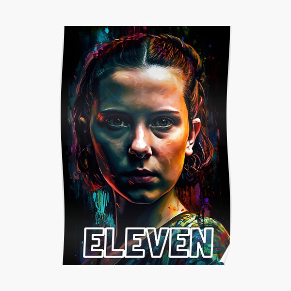 Eleven Stranger Things Poster