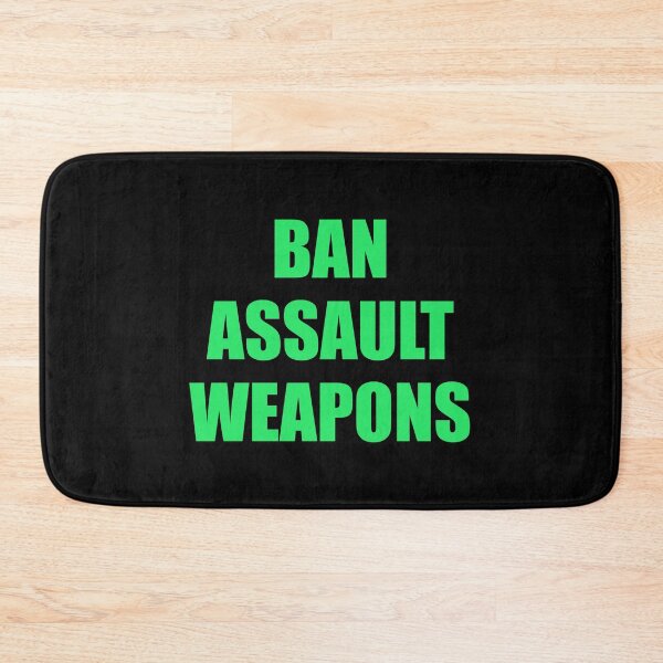 Item preview, Ban assault  weapons, Ban assault  rifles, protect kids not guns designed and sold by Inspirationmotivation.
