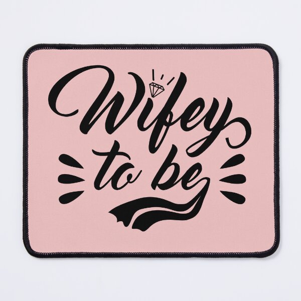 Item preview, Wifey to be  [black print] designed and sold by Blended Designs ⭐⭐⭐⭐⭐.