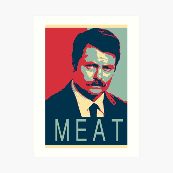 RON SWANSON | MEAT Art Print