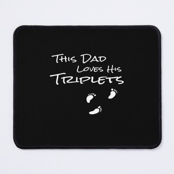 Item preview, This Dad Loves His Triplets designed and sold by bahijashop ⭐⭐⭐⭐⭐.