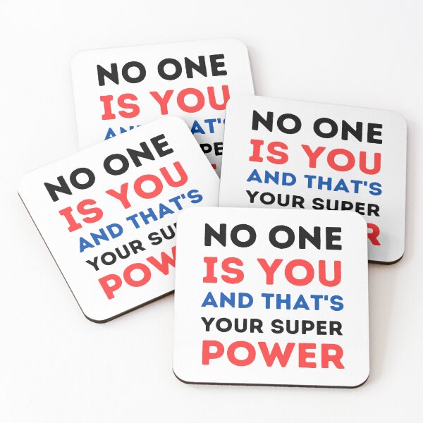 Item preview, No one is you and that's your super power designed and sold by Creativity Zone.
