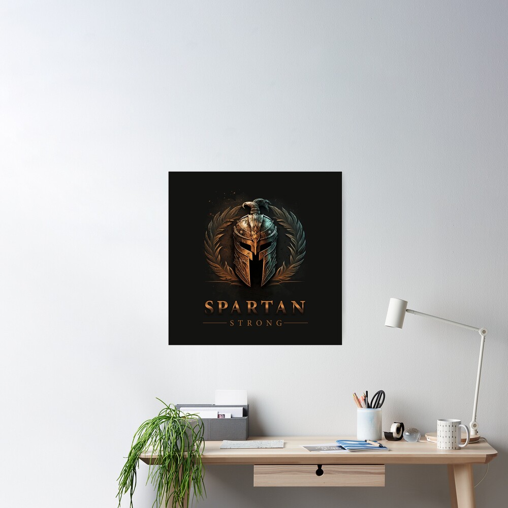 This is spartan strength Poster for Sale by Yvonn87