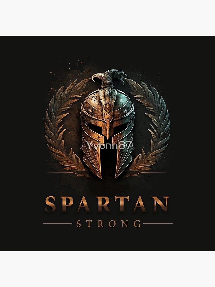 This is spartan strength Poster for Sale by Yvonn87