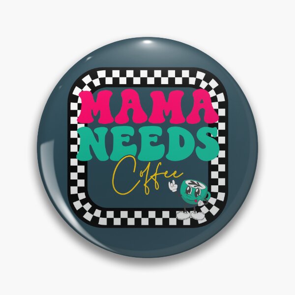 Item preview, Mama Needs Coffee designed and sold by RockBeeDesigns.