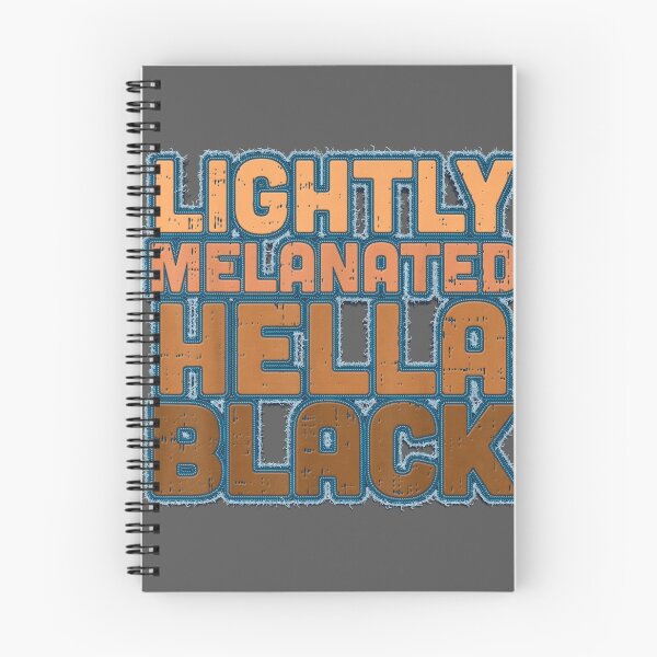 Item preview, Lightly Melanated Hella Black History Melanin African Pride designed and sold by yadakif78.