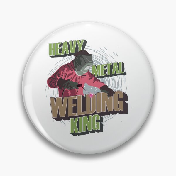 Item preview, Heavy metal working king Welder quote funny  designed and sold by HomeCoquette.