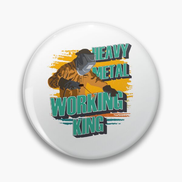 Item preview, Heavy metal working king Welder quote funny  designed and sold by HomeCoquette.