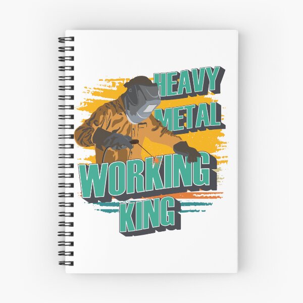 Item preview, Heavy metal working king Welder quote funny  designed and sold by HomeCoquette.
