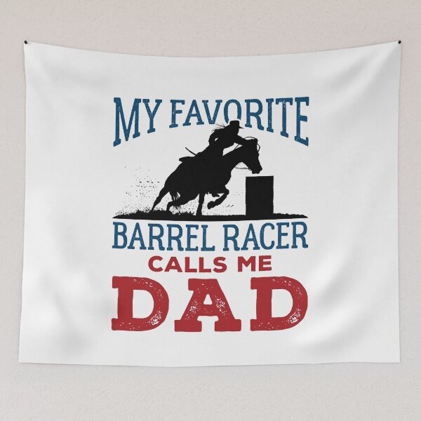 Item preview, My Favorite Barrel Racer Calls Me Dad designed and sold by jaygo.
