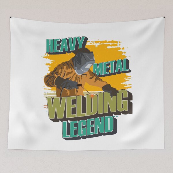 Item preview,  Heavy metal welding Legend Welder quote funny  designed and sold by HomeCoquette.