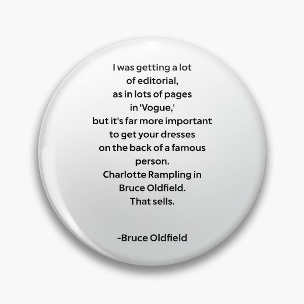 Item preview, Bruce Oldfield On Famous Quote designed and sold by lorenzomarceli2.