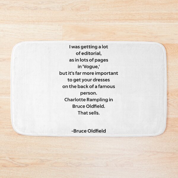Item preview, Bruce Oldfield On Famous Quote designed and sold by lorenzomarceli2.