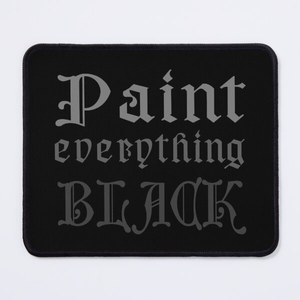 Item preview, Paint Everything Black designed and sold by Askvr.