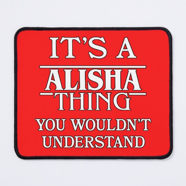 Item preview, Its A Alisha Thing You Wouldnt Understand Funny Cute Gift T Shirt For Men Women Hoodie Sweatshirt Sticker Family Reunion Party designed and sold by arcadetoystore.