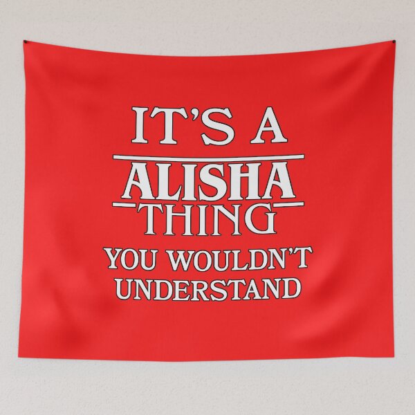 Item preview, Its A Alisha Thing You Wouldnt Understand Funny Cute Gift T Shirt For Men Women Hoodie Sweatshirt Sticker Family Reunion Party designed and sold by arcadetoystore.