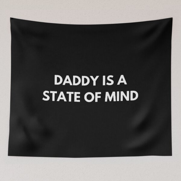 Item preview, Copy of Daddy is a state of mind | Pedro Pascal | Quotes | Funny | Zaddy | Daddy Vibes | Black BG | Cipher Store designed and sold by CipherStore.