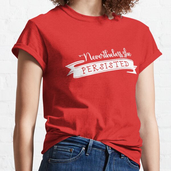 Item preview, Nevertheless She Persisted designed and sold by Ultraleanbody.
