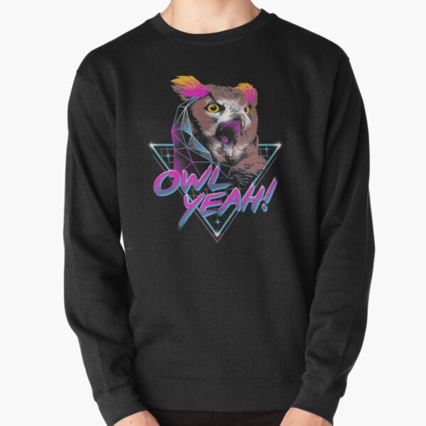 Owl Yeah! Pullover Sweatshirt