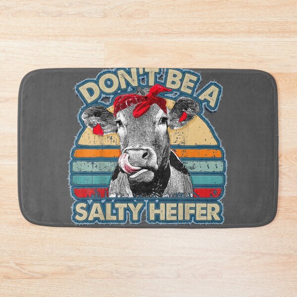 Item preview, Don't Be A Salty Heifer cows lover vintage farm designed and sold by yadakif78.