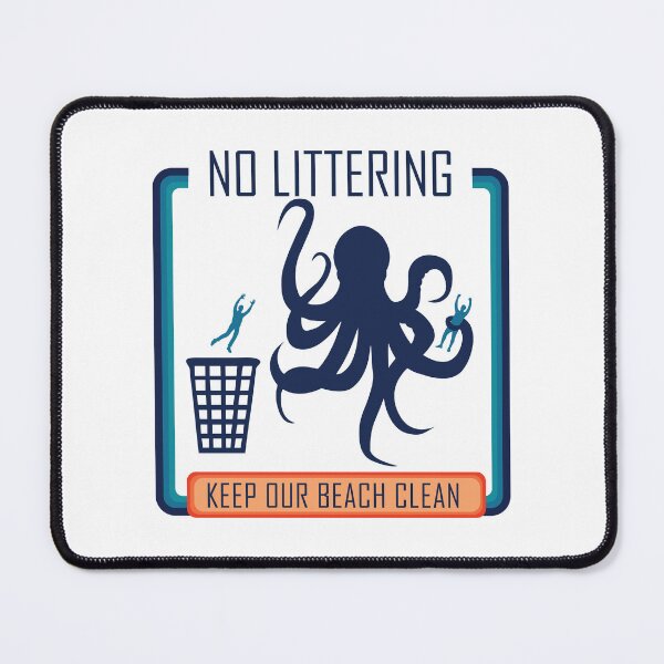 Item preview, No Littering Octopus designed and sold by chillaxcats.