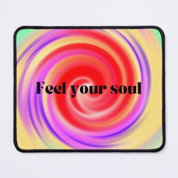 Item preview, Feel Your Soul designed and sold by SWETA HALDER.